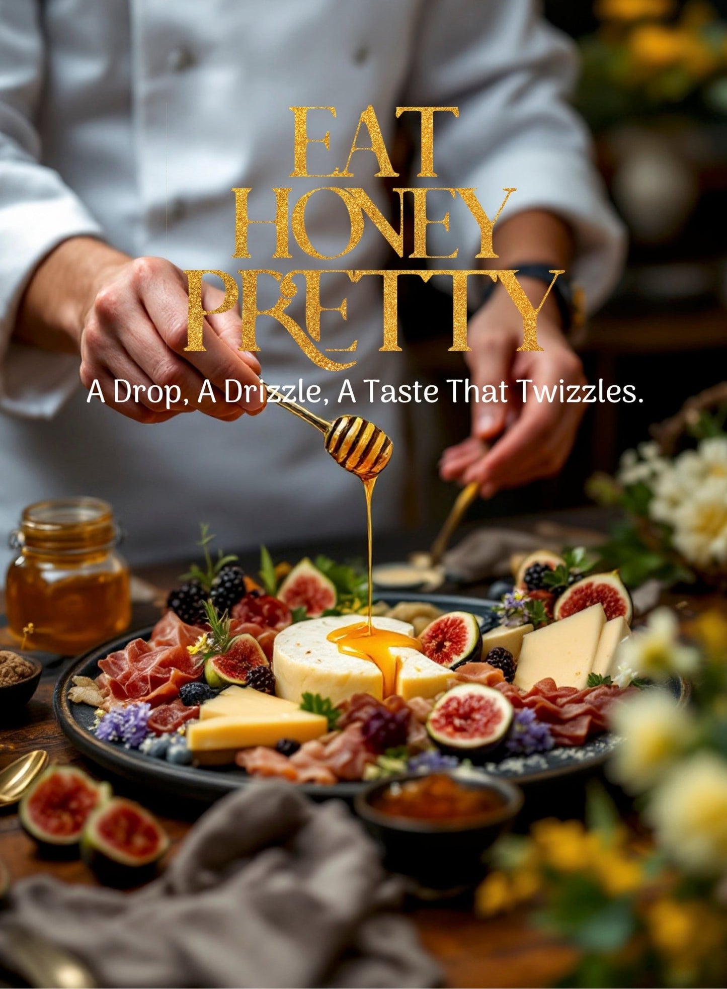 Honey for Exclusive Tasting Party - Private & Special Event - EAT HONEY PRETTY